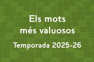 Classificacions dels mots més valuosos 2025-2026