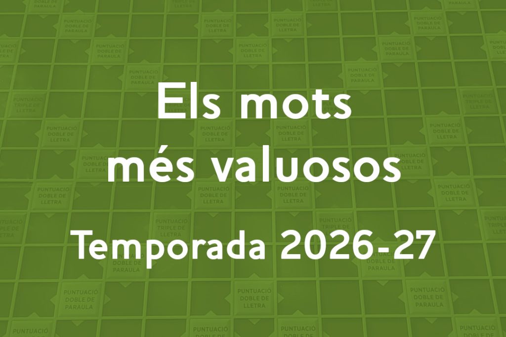 Classificacions dels mots més valuosos 2026-2027